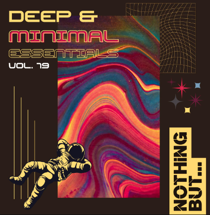 Nothing But... Deep & Minimal Essentials, Vol. 19