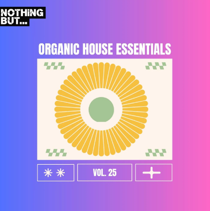 Nothing But... Organic House Essentials, Vol. 25