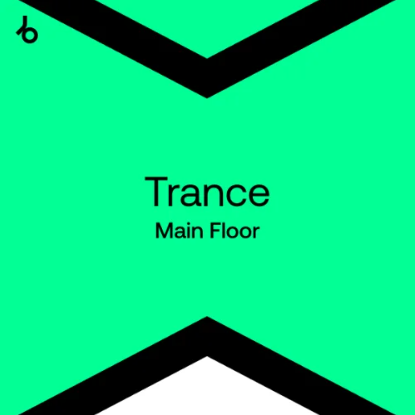 Best New Trance (Main Floor): Top July 2024