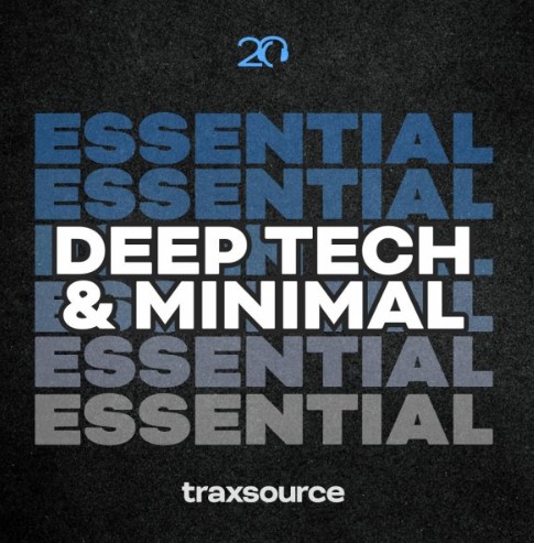 Traxsource Essential Minimal Deep Tech 2024-06-17