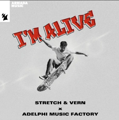 I’m Alive Chart Adelphi Music Factory