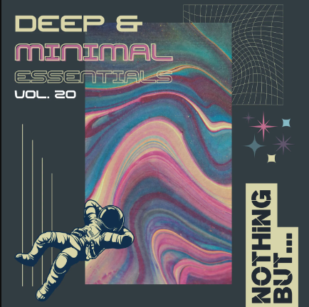 Nothing But… Deep & Minimal Essentials, Vol. 20