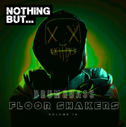 Nothing But… Drum & Bass Floor Shakers, Vol. 14