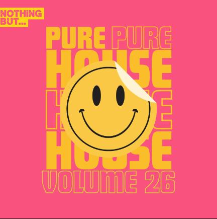 Nothing But... Pure House Music, Vol. 26