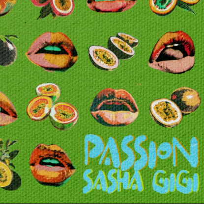 PASSION Sasha GiGi