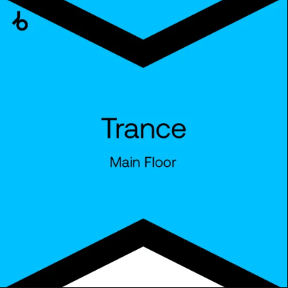 Best New Hype Trance (Main Floor): Aug 2024