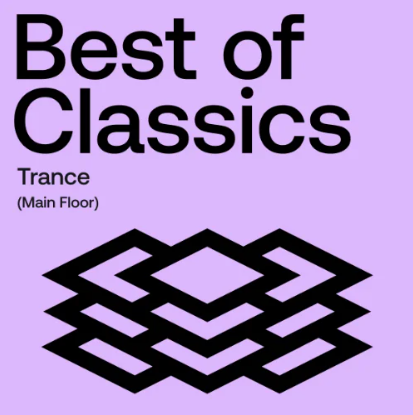 Best Of Classics: Trance (Main Floor)