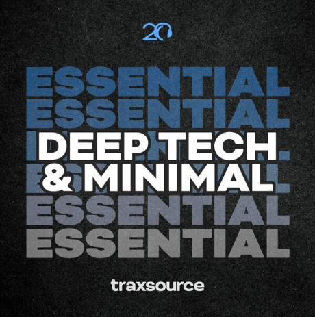 Traxsource Essential Minimal Deep Tech 2024-07-22