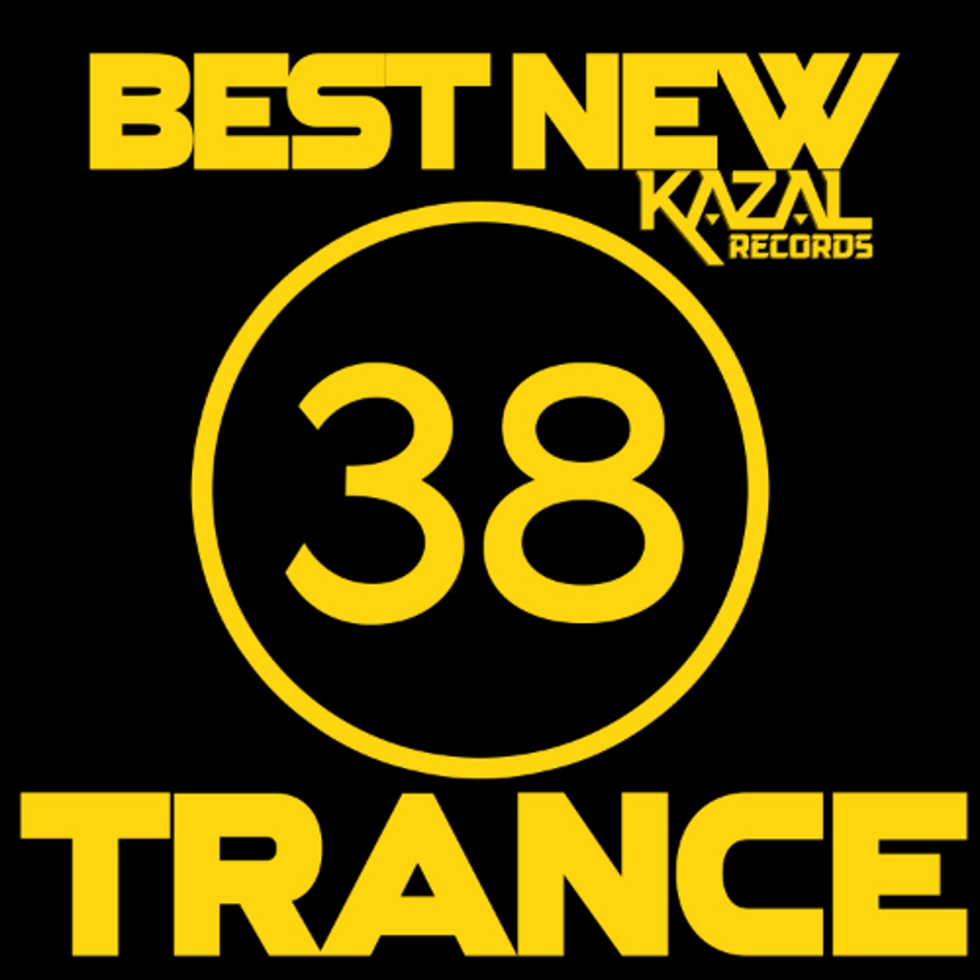 BEST NEW TRANCE #38 – KAZAL Records