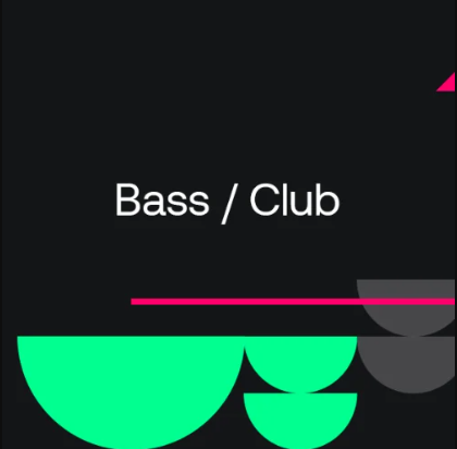 New Warm Up Essentials 2024: Bass / Club