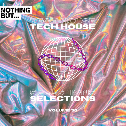 Nothing But… Tech House Selections, Vol. 3