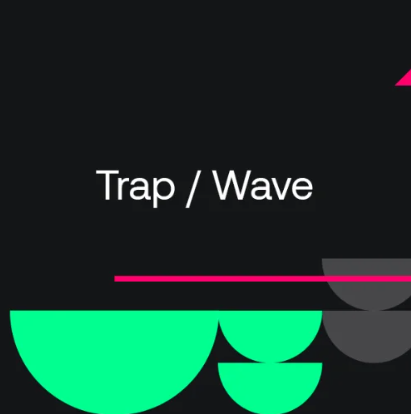 New Warm Up Essentials 2024: Trap / Wave