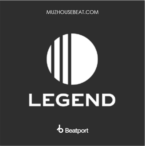 Legend Music & Downloads on Beatport 2024