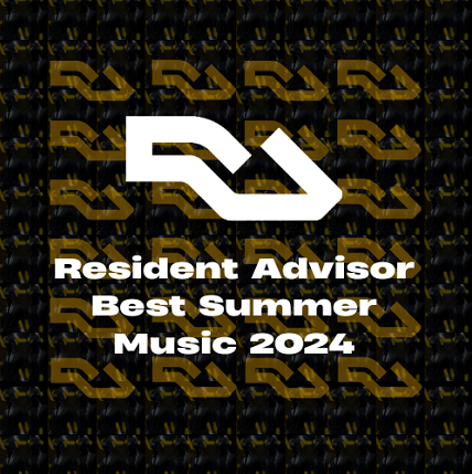 Resident Advisor Best Summer Music 2024 [400].