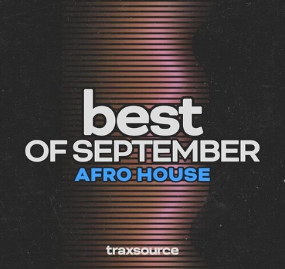 Traxsource Top 100 Afro House September 2024