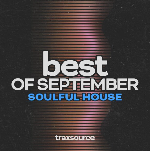 Traxsource – Top 100 SOULFUL HOUSE