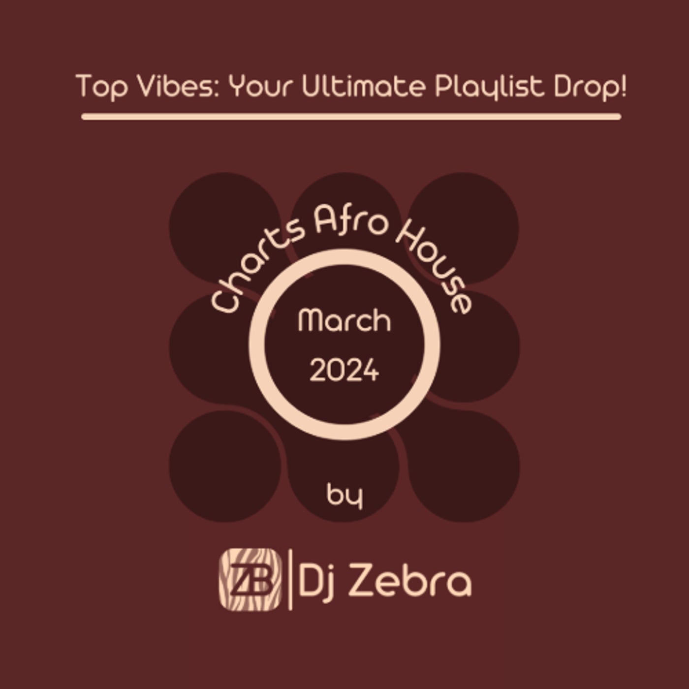 Afro House Charts : March 2024