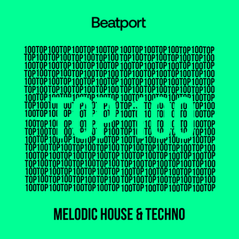 Beatport Top 100 Melodic House & Techno November 2024