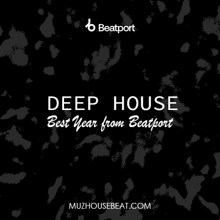 Deep House Best Tracks of the Year from Beatport 2024