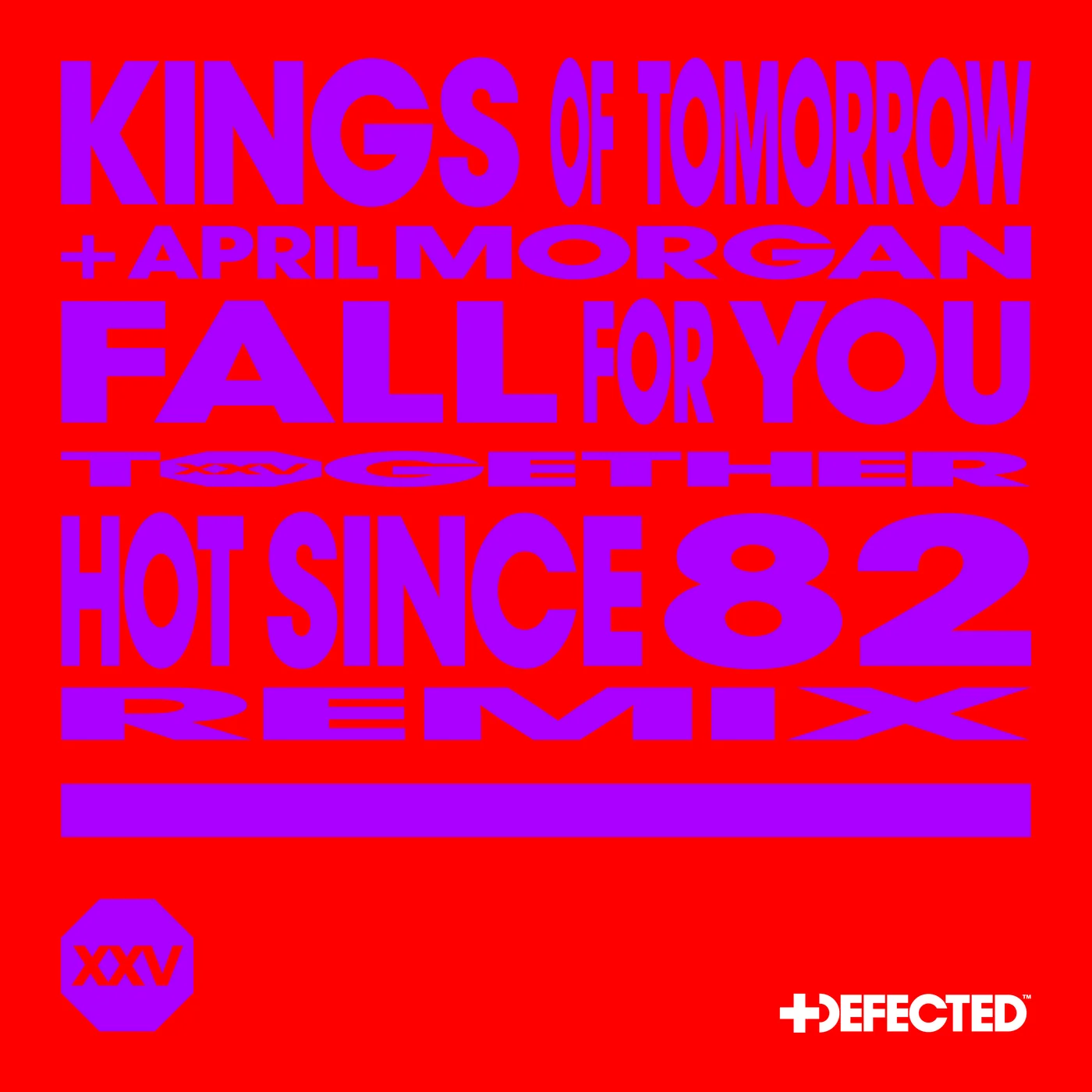 Fall For You – Hot Since 82 Extended Remix