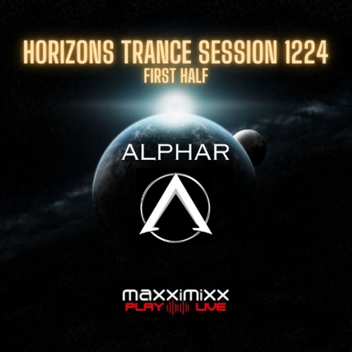 Horizons Trance Session 1224 First Half