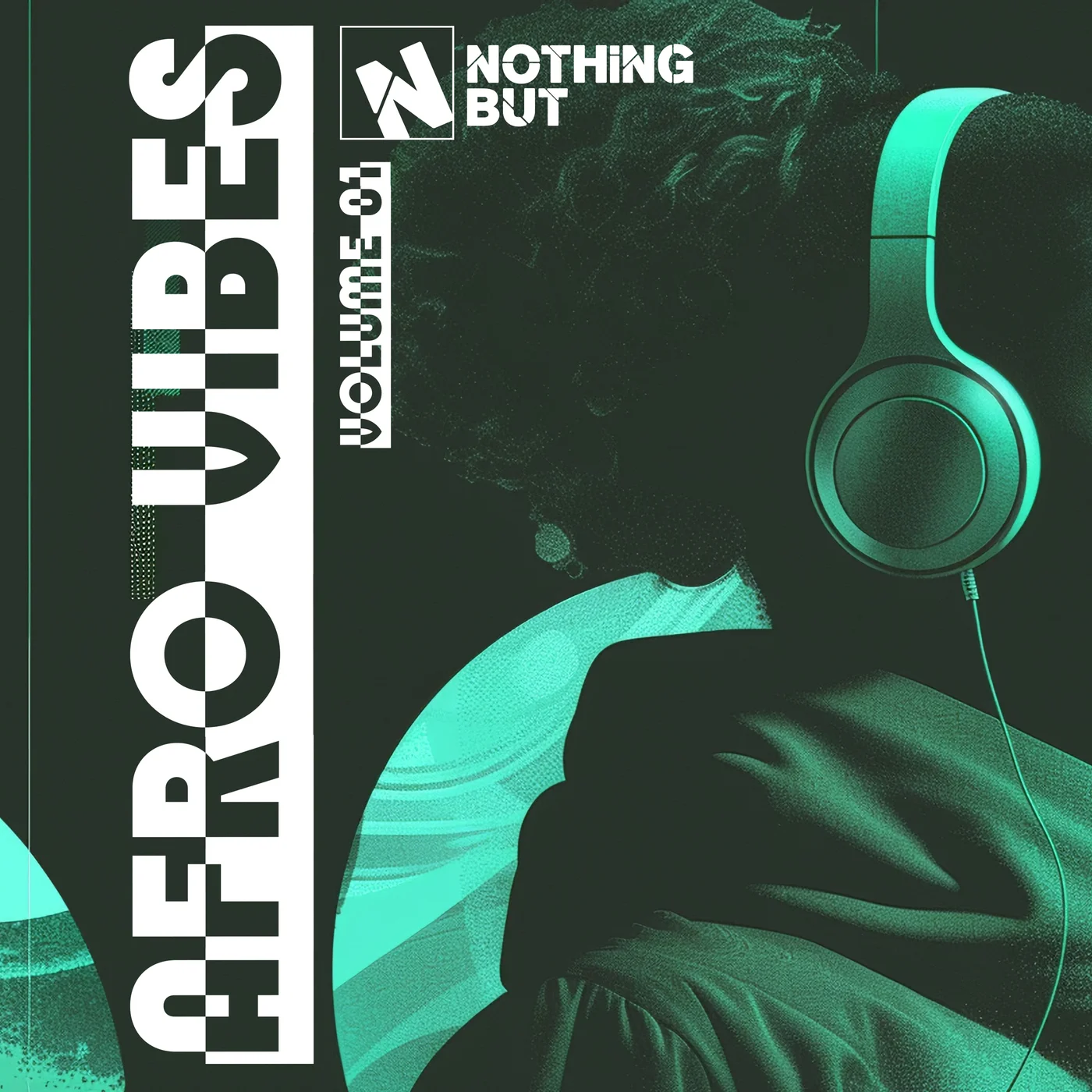 Nothing But… Afro Vibes, Vol. 01