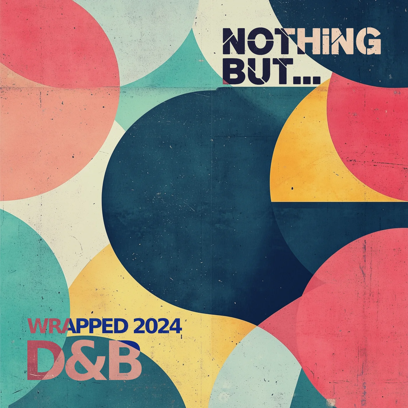 Nothing But… Wrapped 2024 Drum & Bass