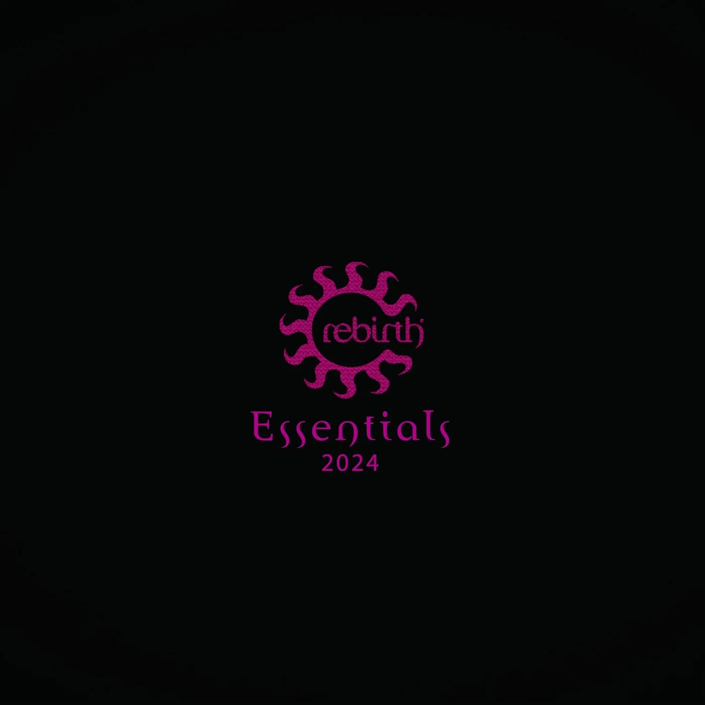 Rebirth Essentials 2024