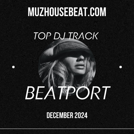 Top Dj Track December Beatport 2024