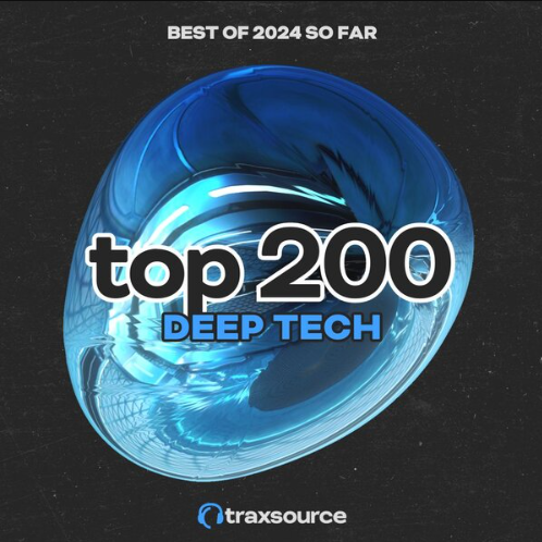 Traxsource Top 200 Deep Tech Of 2024