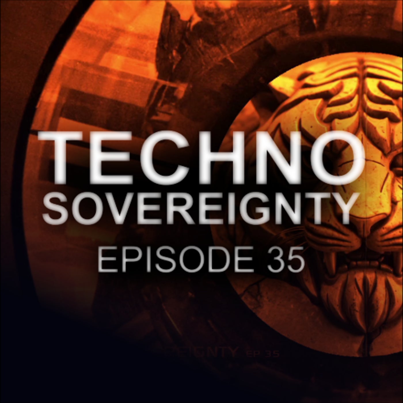 Techno Sovereignty EP35 Selection