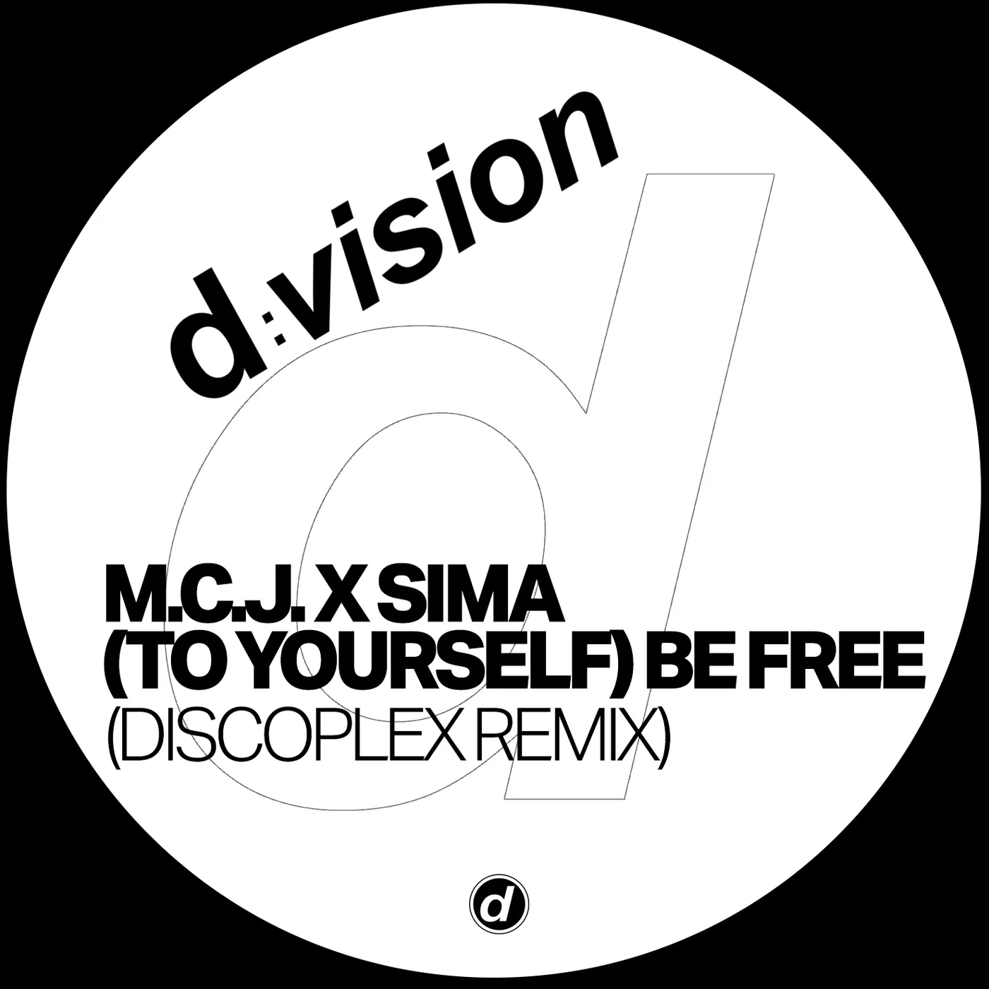 (To Yourself) Be Free (Discoplex Remix)