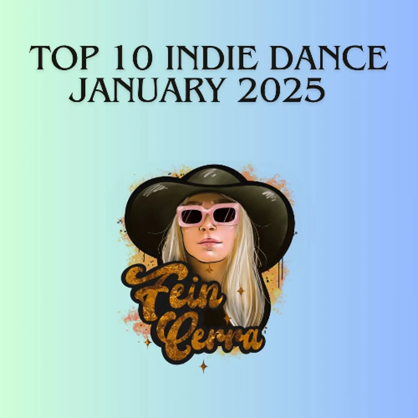 Top 10 Indie Dance January 2025